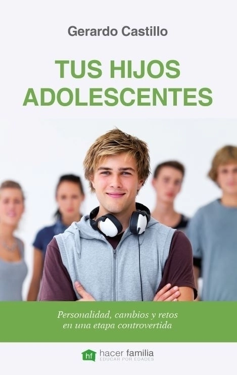 Tus hijos adolescentes