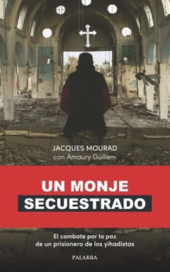 Un monje secuestrado