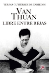 Van Thuan. Libre entre rejas