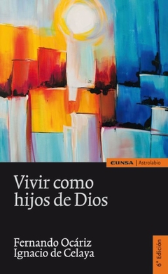 Vivir como hijos de Dios