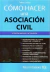 Cómo hacer una asociación civil - comprar online