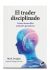 El trader disciplinado