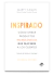 Inspirado. Cómo crear productos tecnológicos