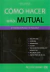 Cómo hacer una mutual - comprar online