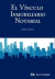 El vínculo inmobiliario notarial