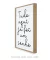 Quadro Decorativo Tudo aqui já foi um sonho