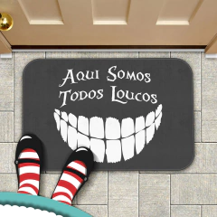 Tapete Decorativo Aqui somos todos Loucos