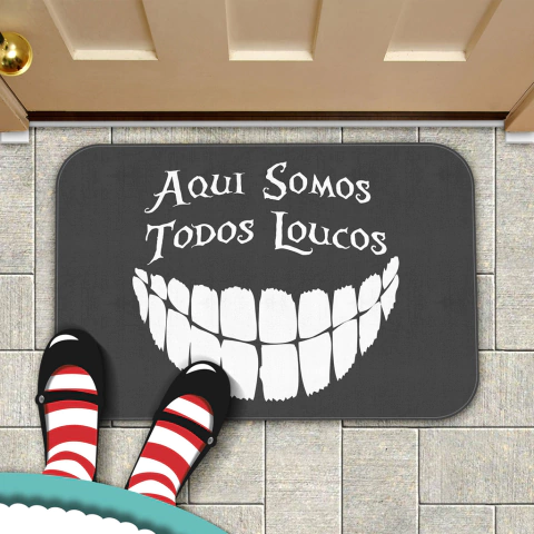 Tapete Decorativo Aqui somos todos Loucos
