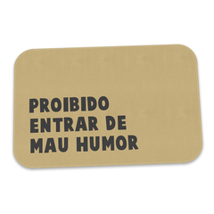 Imagem do Tapete Decorativo Proibido Entrar de Mau Humor