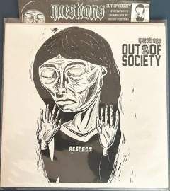 QUESTIONS - OUT OF SOCIETY EP + ZINE