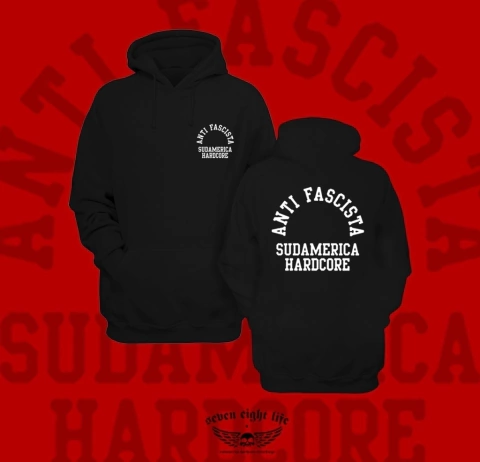 MOLETOM - ANTI FASCISTA - SUDAMERICA HARDCORE