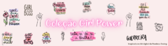 Banner da categoria Coleção Girl Power