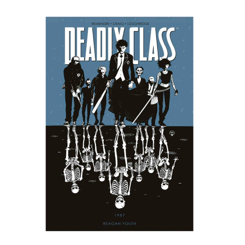 Deadly Class Vol. 1 - Filhos de Reagan