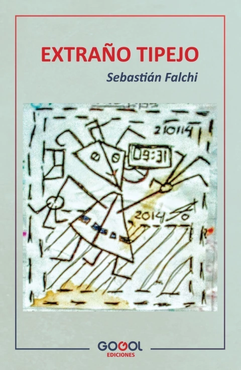 EXTRAÑO TIPEJO / SEBASTIÁN FALCHI