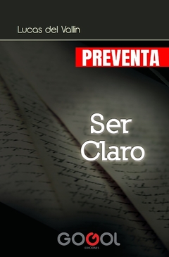 PREVENTA / SER CLARO / LUCAS DEL VALLÍN