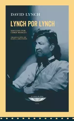 Lynch por Lynch - Chris Rodley (ed.) - comprar online