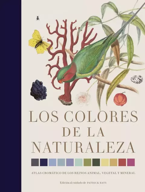 Los colores de la naturaleza - Patrick Baty - comprar online