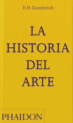 La historia del arte - E. H. Gombrich - Chico