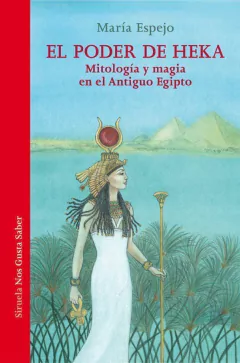 El poder de Heka - María Espejo - comprar online