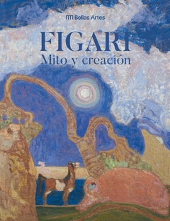 Figari. Mito Y Creación