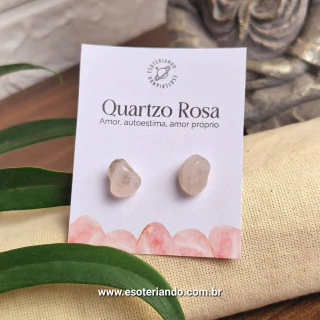 Brinco Quartzo Rosa - Amor e auto estima
