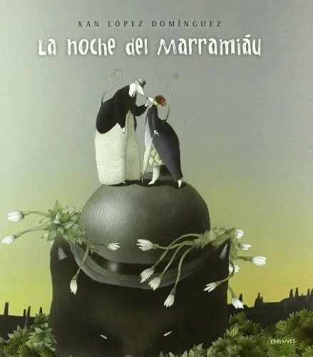 LA NOCHE DEL MARRAMIAU