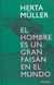 HOMBRE ES UN GRAN FAISAN, EL