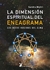 LA DIMENSIÓN ESPIRITUAL DEL ENEAGRAMA