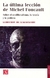 LA ÚLTIMA LECCIÓN DE MICHEL FOUCAULT