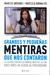 GRANDES Y PEQUEÑAS MENTIRAS QUE NOS CONTARON