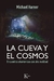 LA CUEVA Y EL COSMOS