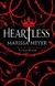 HEARTLESS