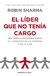 LIDER QUE NO TENIA CARGO, EL