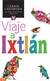 VIAJE A IXTLÁN