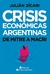 CRISIS ECONOMICAS ARGENTINAS