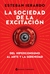 LA SOCIEDAD DE LA EXCITACION