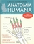 ANATOMÍA HUMANA LA GUÍA COMPLETA