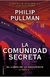 COMUNIDAD SECRETA (LIBRO OSCURIDAD 2)