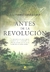 ANTES DE LA REVOLUCION