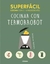 SUPERFACIL: COCINAR CON TERMORROBOT
