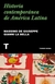 HISTORIA CONTEMPORÁNEA DE AMÉRICA LATINA