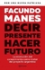 DECIR PRESENTE. HACER FUTURO.- EDICIÓN 2023