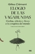 ELOGIO DE LAS VAGABUNDAS