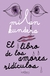 EL LIBRO DE LOS AMORES RIDÍCULOS - comprar online