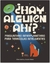 ¿HAY ALGUIEN AHÍ?