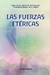 LAS FUERZAS ETÉRICAS