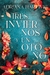 TRES INVIERNOS Y UN OTOÑO