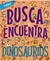 MI PRIMER BUSCA Y ENCUENTRA. DINOSAURIOS