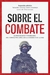 SOBRE EL COMBATE