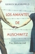 LOS AMANTES DE AUSCHWITZ
